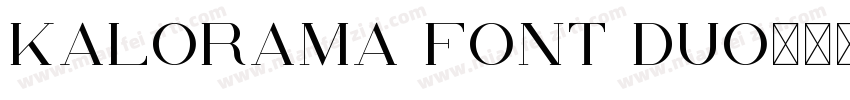 Kalorama Font Duo字体转换